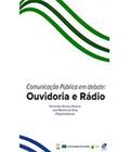 Comunicação Pública em Debate - Ouvidoria e Rádio