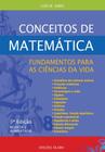 Conceitos de Matemática. - Fundamentos para as Ciências da Vida - 3ª Edição