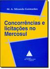Concorrências e Licitações no Mercosul