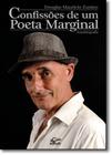 Confissões de um Poeta Marginal: Autobiografia - EDIFURB