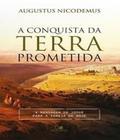 Conquista da terra prometida, a - VIDA NOVA