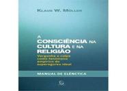 Consciência na Cultura e na Religião, A -