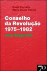 Conselho da revolução (1975-1982): uma biografia