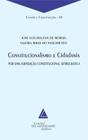 Constitucionalismo E Cidadania - Por Uma Jurisdição Constitucional Democrática - Livraria Do Advogado