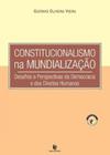 Constitucionalismo na mundialização: desafios e perspectivas da democracia e dos direitos humanos - UNIJUI