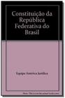 Constituição da República Federativa do Brasil