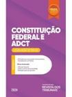 Constituição federal e adct - códigos essenciais - legislação de bolso - 2024
