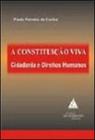 Constituiçao viva, a - LIVRARIA DO ADVOGADO