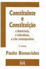 Constituinte e Constituição - 03 Ed. - 2010 - MALHEIROS EDITORES