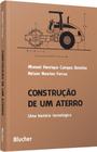 Construção de um Aterro: Uma História Tecnológica - Edgard Blücher