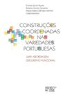 Construções Coordenadas nas Variedades Portuguesas - Mercado de Letras