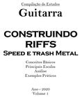 Construindo Riffs de Speed e Trash Metal