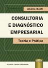 Consultoria e Diagnóstico Empresarial - 3ª Edição (2023) - Juruá