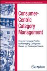 Consumer centric category management - JWE - JOHN WILEY