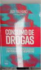 Consumo de drogas e outros comportamentos relacionados