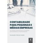 Contabilidade para pequenas e médias empresas: um enfoque gerencial para contadores, administradores e empreendedores - Actual Editora - Almedina