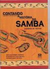 CONTANDO A HISTÓRIA DO SAMBA Sortido - MAZZA EDICOES