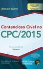 Contencioso Cível no CPC/2015 - REVISTA DOS TRIBUNAIS