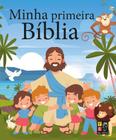 Contos acolchoados - minha primeira biblia - Pé da Letra