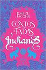 Contos de fadas indianos - joseph jacobs