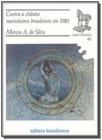 Contra a Chibata: Marinheiros Brasileiros em 1910 - Vol.43 - Coleção Tudo É História