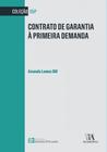 Contrato de garantia à primeira demanda - ALMEDINA