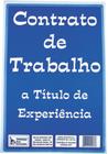 Contrato de Trabalho(A Título de Experiência) Bloco C/50fls - Tamoio