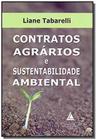 Contratos Agrários e Sustentabilidade Ambiental - Livraria do Advogado