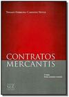 Contratos Mercantis  - 02Ed/18 - GZ EDITORA