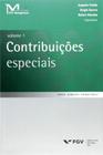 CONTRIBUIçõES ESPECIAIS VOL. 1 - FGV