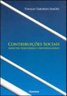 Contribuições Sociais Aspectos Tributarios e Previdenciarios - Editora Noeses