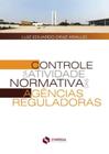 Controle Da Atividade Normativa Das Agencias Reguladoras - SYNERGIA