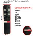 Controle Rc802v Smart Tv Tcl C6 C6us 55c6us 65c6us Sem Voz