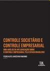 Controle soci. e cont. empresarial - 01ed/17 - ALMEDINA