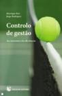 Controlo De Gestao - Ao Encontro Da Eficencia - ESCOLAR EDITORA - GRUPO DECKLEI