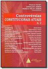 Controvérsias constitucionais atuais - LIVRARIA DO ADVOGADO