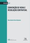 Convenção de viena e resolução contratual - ALMEDINA BRASIL