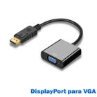 Conversor Adaptador Displayport (DP) para VGA Analógico 1080p Entrada Display Port Macho x Saída VGA Fêmea