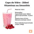 Copo de Vidro 350ml - Perfeito para Vitaminas e Smoothie - Praticasa