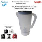 COPO DO LIQUIDIFICADOR WALITA PROBLEND 6 800W - TAMPA PRETA Código: 5559