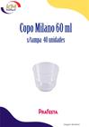 Copo Milano 60 ml c/40 unidades - Prafesta - bebidas, sobremesas, molhos, doces (9992153)