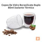 Copos De Vidro Borasilicato Duplo 80ml Isolante Térmico