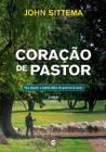 Coração de Pastor - Cultura Cristã