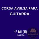 Corda Avulsa para Guitarra 1ª MI (E) GNR
