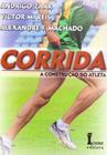 Corrida - A Construção do Atleta - ICONE