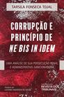 Corrupção e Princípio de ne bis in idem (2023) - RT - Revista dos Tribunais