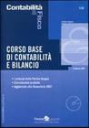 Corso Di Base Di Contabilità E Bilancio - Con CD-ROM - Finanze & Lavoro