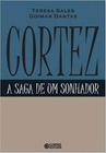 Cortez - a Saga de um Sonhador