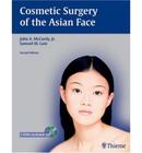 Cosmetic surgery of the asian face - Thieme Publishers Inc/maple Press