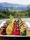 Cozinha Vegetariana do Mediterraneo - CULTRIX